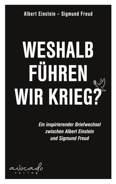Weshalb führen wir Krieg?