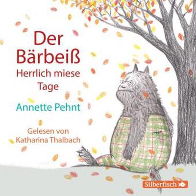Der Bärbeiß. Herrlich miese Tage, 1 Audio-CD