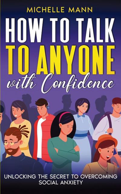 How to Talk to Anyone with Confidence