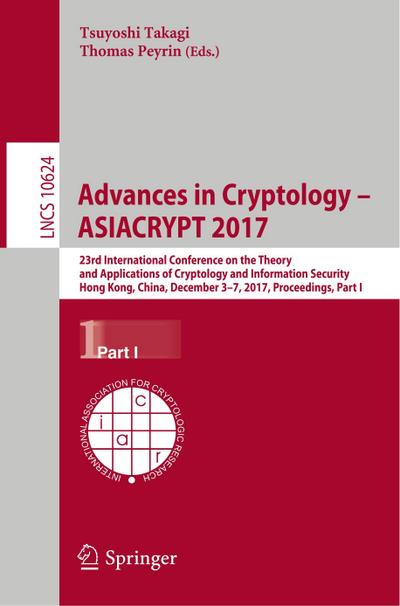 Advances in Cryptology ¿ ASIACRYPT 2017