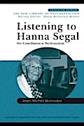 Listening to Hanna Segal