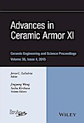 Advances in Ceramic Armor XI, Volume 36, Issue 4