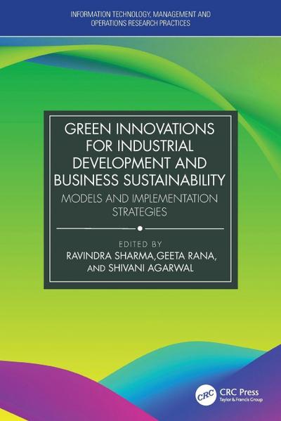 Green Innovations for Industrial Development and Business Sustainability