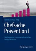 Chefsache Prävention I