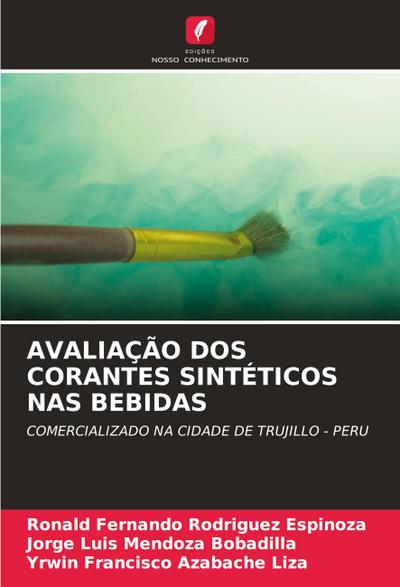 AVALIAÇÃO DOS CORANTES SINTÉTICOS NAS BEBIDAS