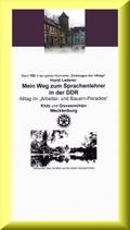 Mein Weg zum Sprachenlehrer in der DDR - Alltag im