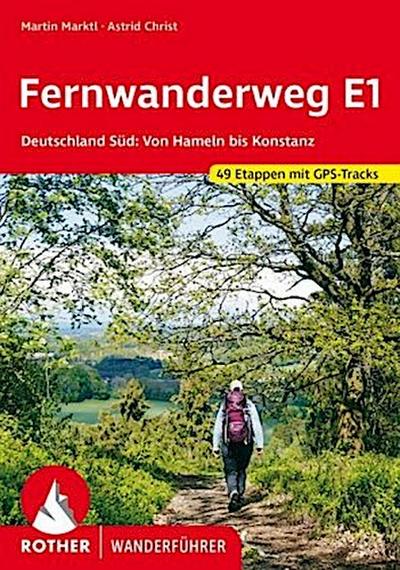 Rother Wanderführer Fernwanderweg E1 Deutschland Süd