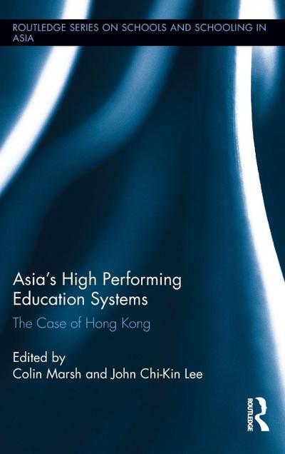 Asia’s High Performing Education Systems