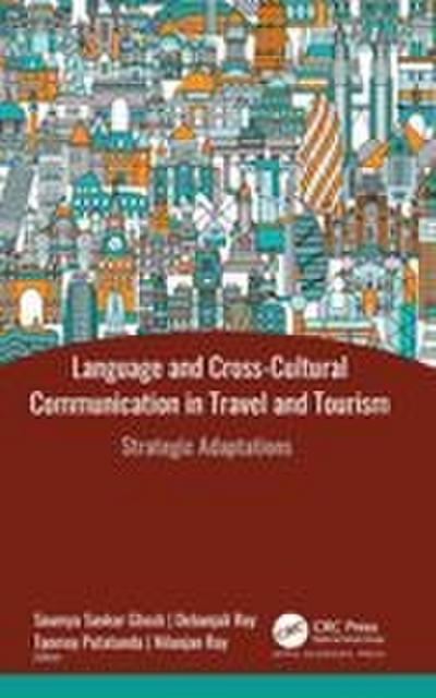 Language and Cross-Cultural Communication in Travel and Tourism