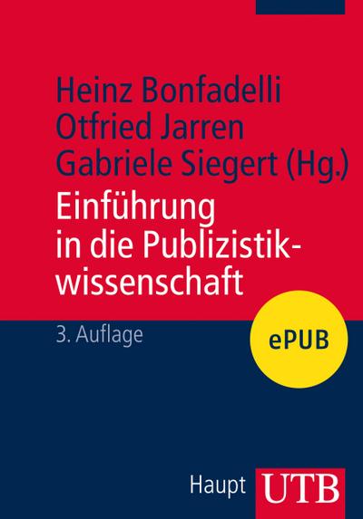 Einführung in die Publizistikwissenschaft