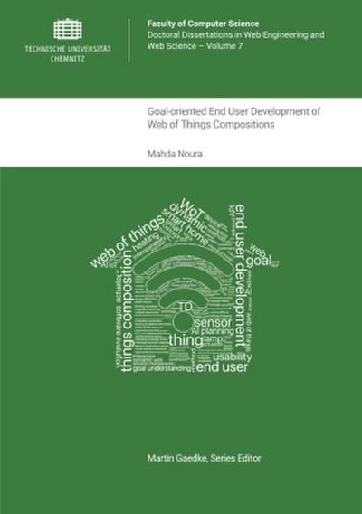 Goal-oriented End User Development of Web of Things Compositions