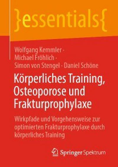Körperliches Training, Osteoporose und Frakturprophylaxe