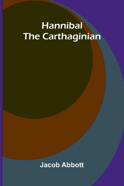 Hannibal The Carthaginian