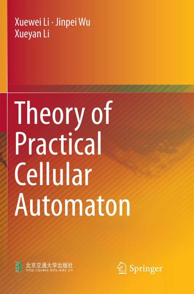 Theory of Practical Cellular Automaton