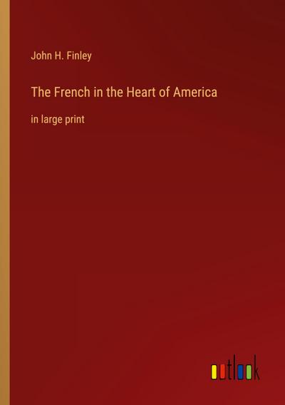 The French in the Heart of America