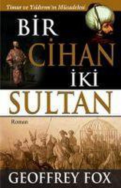 Bir Cihan Iki Sultan