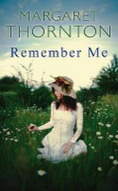 Thornton, M: Remember Me