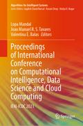 Proceedings of International Conference on Computational Intelligence, Data Science and Cloud Computing