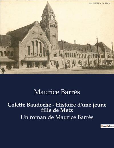Colette Baudoche - Histoire d’une jeune fille de Metz