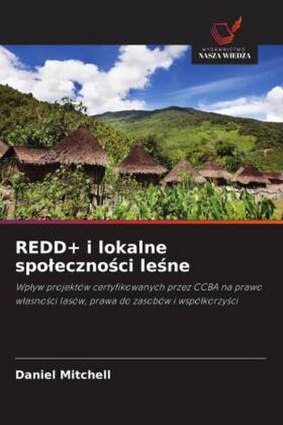 REDD+ i lokalne spo¿eczno¿ci le¿ne