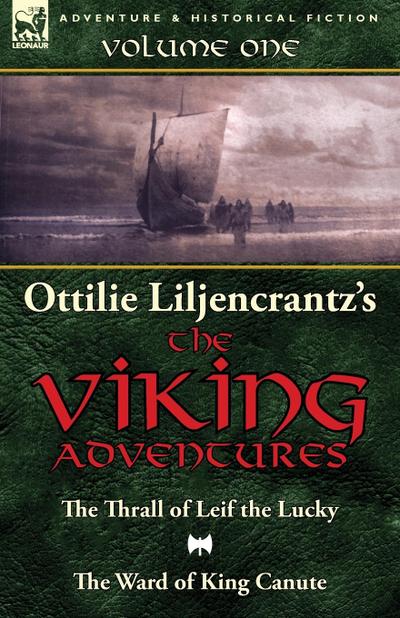 Ottilie A. Liljencrantz’s ’The Viking Adventures’