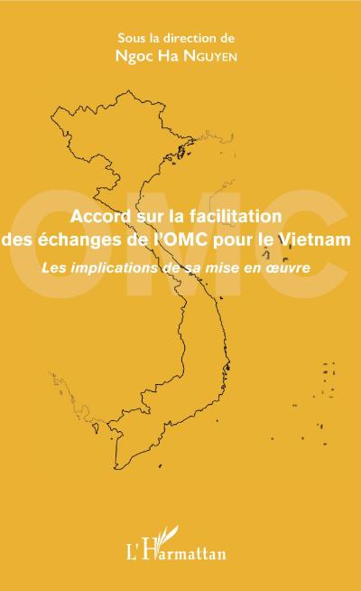 Accord sur la facilitation des échanges de l’OMC pour le Vietnam