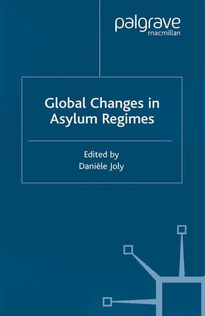 Global Changes in Asylum Regimes