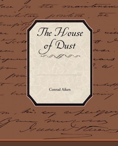 The House of Dust