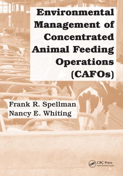 Environmental Management of Concentrated Animal Feeding Operations (CAFOs)