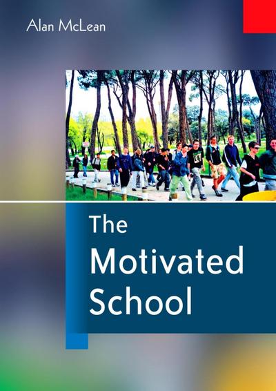 The Motivated School