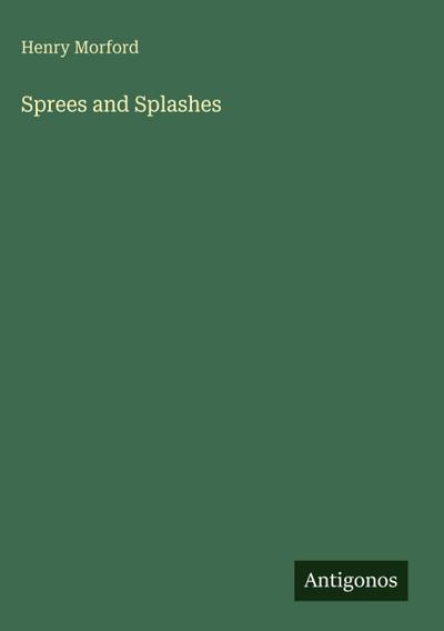 Sprees and Splashes