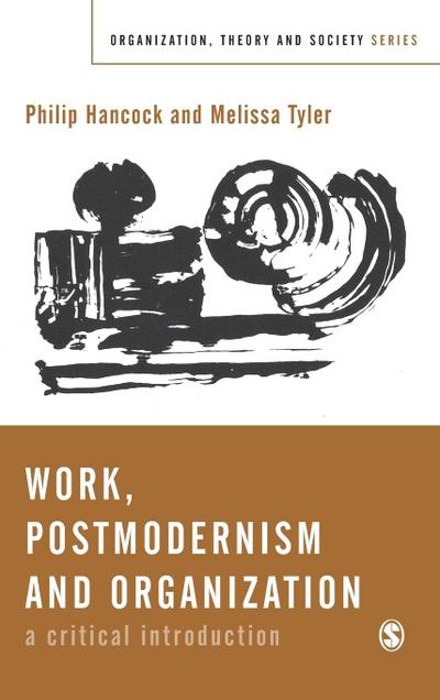 Work, Postmodernism and Organization