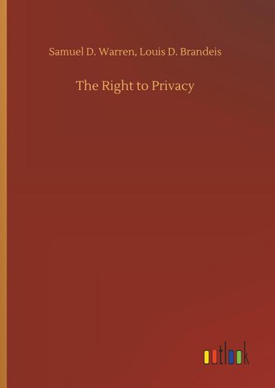 The Right to Privacy