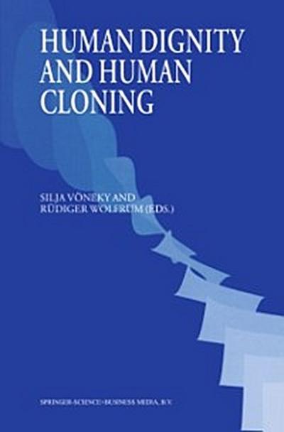 Human Dignity and Human Cloning