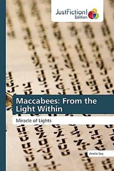 Maccabees: From the Light Within