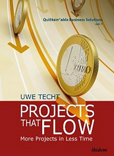 PROJECTS that FLOW