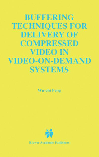 Buffering Techniques for Delivery of Compressed Video in Video-on-Demand Systems