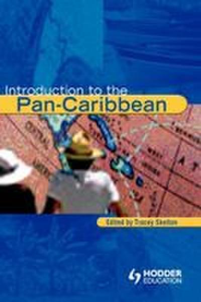 Introduction to the Pan-Caribbean
