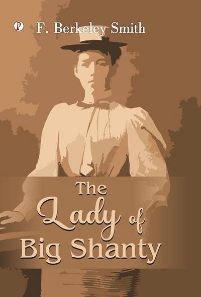 The Lady of Big Shanty