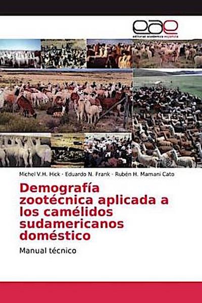 Demografía zootécnica aplicada a los camélidos sudamericanos doméstico