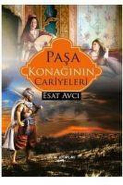 Pasa Konaginin Cariyeleri