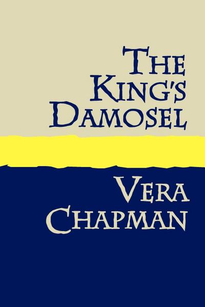 The King’s Damosel Large Print