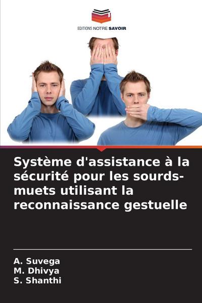 Système d’assistance à la sécurité pour les sourds-muets utilisant la reconnaissance gestuelle