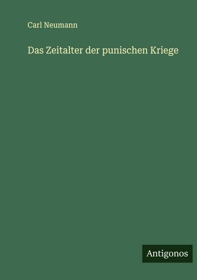Das Zeitalter der punischen Kriege
