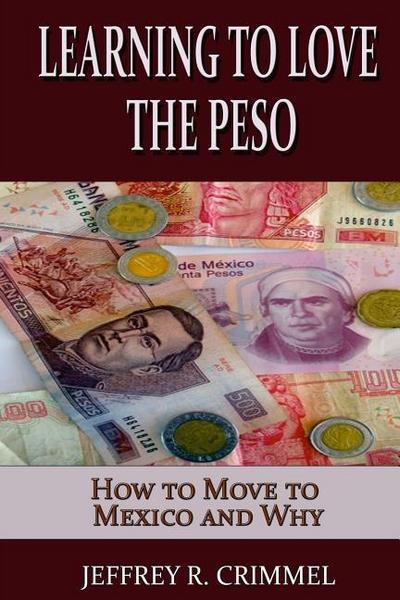Learning to Love the Peso
