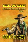 Slade - Justice For The Dead