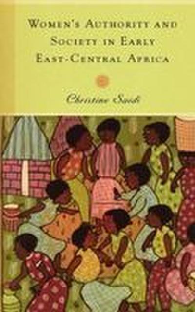 Women’s Authority and Society in Early East-Central Africa