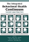 The Integrated Behavioral Health Continuum