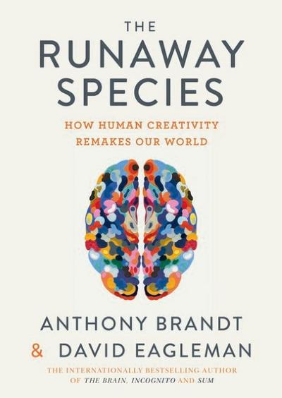 The Runaway Species