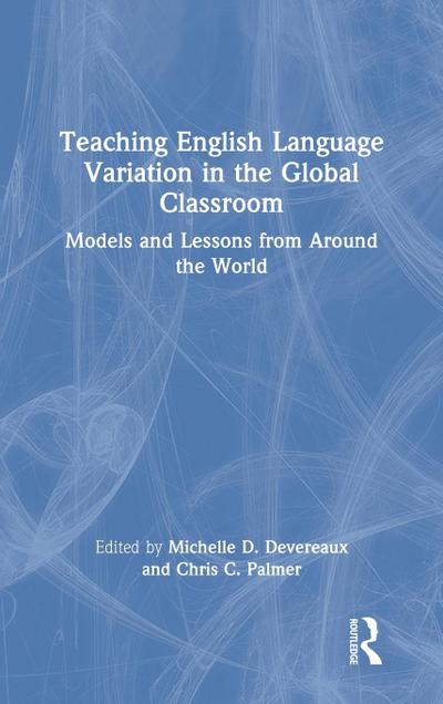 Teaching English Language Variation in the Global Classroom